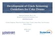Development of Crack Screening Guidelines for Coke · PDF fileDevelopment of Crack Screening Guidelines for Coke Drums Mahmod Samman, ... • Measurements from retired coke drum C-Mo