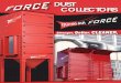 DUST COLLECTORS - Fume Extractors | Downdraft · PDF fileFORCE™ Dust Collectors are designed for maximum dust ... FORCE™ dust collectors are offered in baked enamel, ... Wind Load