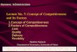 Lecture No. 7: Concept of Competitiveness and Its Factorsocw.u-tokyo.ac.jp/lecture_files/eco_01/7/notes/en/...Depose into each cost factor. Further decompose into productivity and