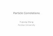 Fuqiang Wang Purdue University - nxu/group/talk14/06fqwang.pdf · –Triangular flow background •Particle correlations in small systems –Revisit two-particle acceptance correction