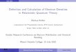 Definition and Calculation of Electron Densities in ... · PDF fileDeﬁnition and Calculation of Electron Densities in Relativistic Quantum Theory ... Electron density distributions