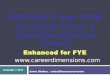 FOCUS 2 for FYE - University of South · PDF fileCompanion FYE Workbook FOCUS for FYE Workbook • Orientation to career ... %2520Advisement%2520Career%2520Counseling%2520and%2520Student%2520Retention.doc+Wyckoff,