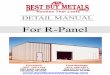 R-Panel Install Manual - Best  · PDF fileValley (p. 12) Eave drip (p. 10) Eave drip ... pine battens spaced on maximum 24" centers, ... R-Panel_Install_Manual
