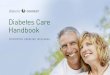 Diabetes Care Handbook - Diabetic Connect. Table Of Contents. 4standing Diabetes Under 6 Managing Diabetes 8 Monitoring Blood Sugar 10 Healthy Eating egular Exercise12 R e Healthy