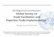 UN Regional Commissions Global Survey on Trade .... Presentation of preliminary... · Separation of release from final determination of duties, taxes, fees and charges 11. ... Ghana,