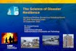 The Science of Disaster Resilience - European Commission · PDF fileThe Science of Disaster Resilience Dr. Howard Harary Director Engineering Laboratory National Institute of Standards