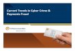 Trends in Cyber Crime Fraud - ACUIA.org 15 - Session 7... · PDF fileas the order of the customer, whether or ... New/Added FFIEC Cybersecurity ... ncua‐outlines‐examiner‐training