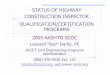 STATUS OF HIGHWAY CONSTRUCTION INSPECTOR …sp.construction.transportation.org/Documents/Darby... ·  · 2009-12-032005 AASHTO SCOC Leonard “Bud”Darby, PE NICET Civil Engineering