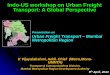 Indo-US workshop on Urban Freight Transport: A Global ... · PDF fileIndo-US workshop on Urban Freight Transport: A Global Perspective 9th ... Traffic Movement at Outer ... Encouraging