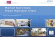 Renal Services Peer Review Visit - WMQRS Services Peer Review Visit Barts Health ... 1 A virtual chronic kidney disease ... 2 A very good database of information on renal patients