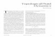 Topological Fluid Dynamics - American Mathematical · PDF fileTopological Fluid Dynamics Boris Khesin T opological fluid dynamics is a youngmathematical discipline that studies topological