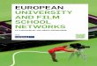 Euroepan University and Film School Networksec.europa.eu/.../publications/university-film-school-networks_en.pdf · on the mEdia training programmes and other funding opportunities,