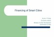 Financing for Smart Citiessmartcities.gov.in/upload/uploadfiles/files/Financing of Smart... · Water and sewerage provision; Waste ... Advertisement tax ... Additional Resources for