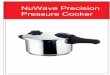 NuWave Precision Pressure Cooker only the appropriate NuWave Precision Pressure Cooker replacement parts, to ensure your pressure cooker will function properly and safety. ! Do not
