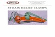 STRAIN RELIEF CLAMPS - Mine Cable Services · PDF fileReplaces Kellam grips, rope and strain relief methods on shovels, draglines, drills, ... A list of the individual types is shown