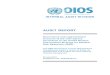 AUDIT REPORT -   · PDF fileANNEX 1 – Status of Audit Recommendations . I. INTRODUCTION . 1. The Office of Internal Oversight Services (OIOS) conducted an audit of