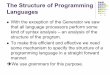 The Structure of Programming Languageshomepage.cs.uri.edu/faculty/hamel/courses/2017/fall2017/csc402/...(often called CFG or BNF for Backus ... a grammar is a list of rules and a rule