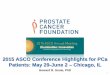 2015 ASCO Conference Highlights for PCa Patients: May · PDF file2015 ASCO Conference Highlights for PCa ... 2015 ASCO CONFERENCE HIGHLIGHTS FOR PCa PATIENTS ... Key objectives of