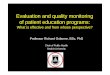 Evaluation and quality monitoring of patient education ...inpes.santepubliquefrance.fr/international/docs/evaluation-patient.pdf · Evaluation and quality monitoring of patient education