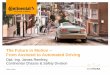 The Future in Motion - From Assisted to Automated Driving · PDF fileThe Future in Motion – From Assisted to Automated Driving ... passanger ofvehicles ... The Future in Motion -