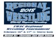 2018 EWAC Regional Wrestling  · PDF fileTrack Wrestling invites will be sent out early in the week starting on February 12th. Please let me know if you do not receive this invite