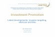 Latest developments: investor targeting, aftercare and …investmentpolicyhub.unctad.org/Upload/Documents/Investment... · Latest developments: investor targeting, aftercare and IIAs