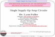 Single Supply Op Amp Circuits Dr. Lynn Fuller - RIT - Peoplepeople.rit.edu/lffeee/OpAmpSingleSupply.pdf · The 741 Op Amp is a general purpose bipolar (BJT) integrated circuit that