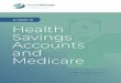 A Guide to Health Savings Accounts and Medicare · PDF fileA Guide to Health Savings Accounts and Medicare HealthSavings Administrators, Inc. and Paul Verberne, Esq., Verberne x Maldonado,