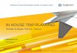IN HOUSE TRIP PLANNING - · PDF fileIN HOUSE TRIP PLANNING PRESENTED BY: ... • There can be days when you spend long hours at the office ... • US Gov. sites like Dept of State,