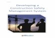 Course 833 Developing a Construction Safety Management System · PDF fileDeveloping a Construction Safety Management System ... Industrial Hygiene ... An effective construction safety