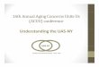 Understanding UAS NY - Association on Aging in New York … ACUU/Handout… ·  · 2012-07-31Catholic Health Systems ... Visiting Nurse Association of Long Island 