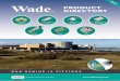 1 PRODUCT DIRECTORY - Wade · PDF filePRODUCT DIRECTORY 1 OUR GENIUS IS ... Wade assumes no responsibility or liability for ... Offering good corrosion resistance from the effects