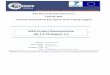 WP6 Project Dissemination D6.1.1 PR Report 1 - CORDIScordis.europa.eu/.../7/261517/080/deliverables/001-CEENGINED611300… · D4.1.1 R&D coordination report 1.0 R PU M12 D4.1.2 R&D
