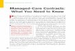Managed-Care Contracts: What You Need to · PDF fileManaged-Care Contracts: What You Need to Know ... sociation’s Model Managed Care Contract ... each month—this can help the practice’s