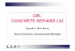 CRL CONCRETE REPAIRS Ltd - welshcomposites.co.uk Composite... · CRL-Concrete Repairs Ltd ... Why Composites for Construction? ... RebarRebar FRP Systems. GridGrid FRP Systems