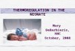 NEONATAL CONSIDERATIONS Part 1 - Emory · PPT file · Web view · 2010-03-29Title: NEONATAL CONSIDERATIONS Part 1 Author: Tim and Lorna Cahill Created Date: 10/24/1999 8:11:25 PM