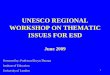 UNESCO REGIONAL WORKSHOP ON THEMATIC ISSUES · PDF file · 2009-06-11unesco regional workshop on thematic issues for esd ... case study qualit. ... newer models systems thinking +