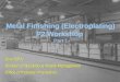 [PPT]PowerPoint Presentation - Ohioweb.epa.ohio.gov/opp/Metal Finishing Training Web.ppt · Web viewMetal Finishing (Electroplating) P2 Workshop Part 1 Ohio EPA Division of Hazardous