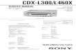 CDX-L300/L460X - · PDF fileOptical Pick-up Name KSS-720A SERVICE MANUAL US Model Canadian Model CDX-L300 E Model CDX-L460X CDX-L300/L460X ... JR505 LED501 LED503 D561 D564 D568 D573