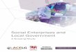 Social Enterprises and Local Government · PDF fileSocial Enterprises and Local Government A Scoping Study ... in relation to social enterprise. ACELG was keen to partner with the