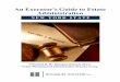 An Executor's Guide to Estate Administration · PDF fileAn Executor's Guide to Estate Administration New York State 3 INTRODUCTION When a resident of the State of New York passes away,