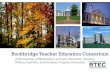 Rockbridge Teacher Education · PDF fileRockbridge Teacher Education Consortium ... complete a portfolio or capstone project that demonstrates their ... Conclusion Our work with MBC