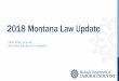 2018 Montana Law Update - mopa. · PDF file• Timeline 12/15 Introduced 1/5 ... – 2013 P.L. 113-54, Drug Quality and Security Act (DQSA) ... compounding pursuant to implementation