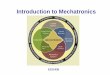 introduction to mechatronics - İTÜweb.itu.edu.tr/yalcinme/files/courses/MMG/ch1...• 5 System Modeling: Mathematical Modeling, Electrical modeling • 6 System Modeling: Mechanical