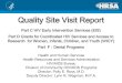 Quality Site Visit Report - TARGET Center of Training •Provide consultants with additional guidance for generating a quality site visit report •Shorten the editing process once