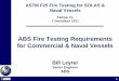 ABS Fire Testing Requirements for Commercial & Naval · PDF fileABS Fire Testing Requirements for Commercial & Naval Vessels. ... NVR requirements for structural fire protection 