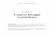 Statement On Course Design Guidelines - USDAA · PDF fileThese course design guidelines are the result of many years of dedicated ... • “Advanced Level Challenge” – course