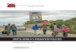 SOUTH AFRICA’S MIGRATION POLICIES - CDE African Migration... · South Africa’s migration policies should also be informed by their impact on the countries they affect most, namely