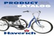 new freedom and mobility CATALOG - Haverich · PDF fileNo matter the degree of impairment, we can provide the correct cycle and accessories to offer PRODUCT new freedom and mobility
