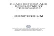 KHADI REFORM AND DEVELOPMENT PROGRAMME Compendium_1.pdf · The support available under Khadi Reform and Development Programme ... artisans and fulfill the objectives of KVIC. 